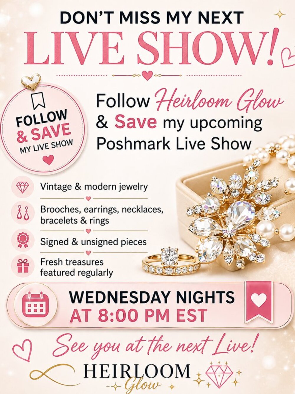 FOLLOW & SAVE MY LIVE SHOW 💗 Get notified when Heirloom Glow goes LIVE!